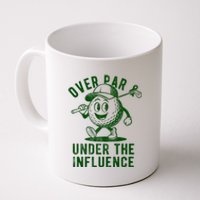 Over Par And Under The Influence Golfing Coffee Mug