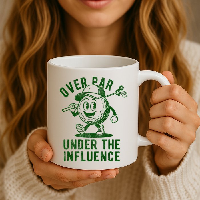 Over Par And Under The Influence Golfing Mug