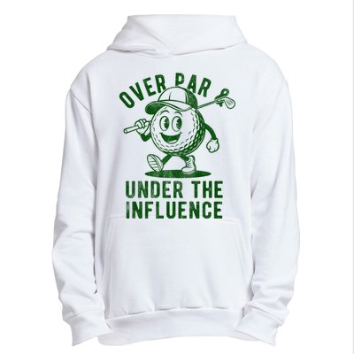 Over Par And Under The Influence Golfing Urban Pullover Hoodie