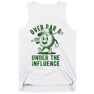 Over Par And Under The Influence Golfing Tank Top