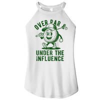 Over Par And Under The Influence Golfing Women's Perfect Tri Rocker Tank