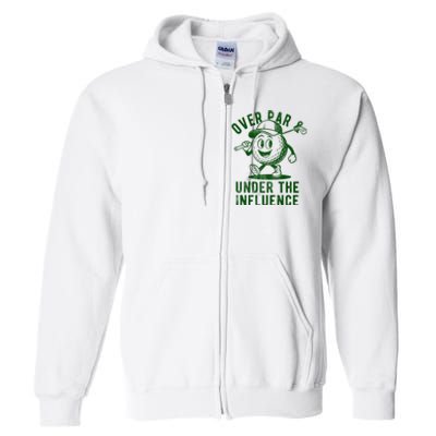 Over Par And Under The Influence Golfing Full Zip Hoodie