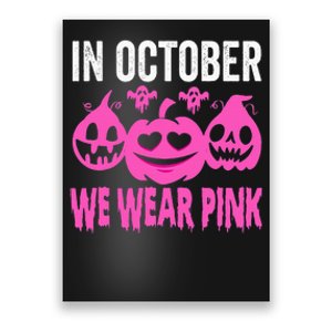 October Pink Breast Cancer Awareness Pumpkin Halloween Poster