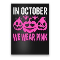 October Pink Breast Cancer Awareness Pumpkin Halloween Poster