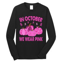 October Pink Breast Cancer Awareness Pumpkin Decor Long Sleeve Shirt