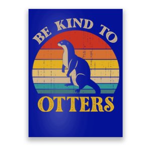 Otter Pun Be Kind To Others Be Kind To Otters Gift Poster