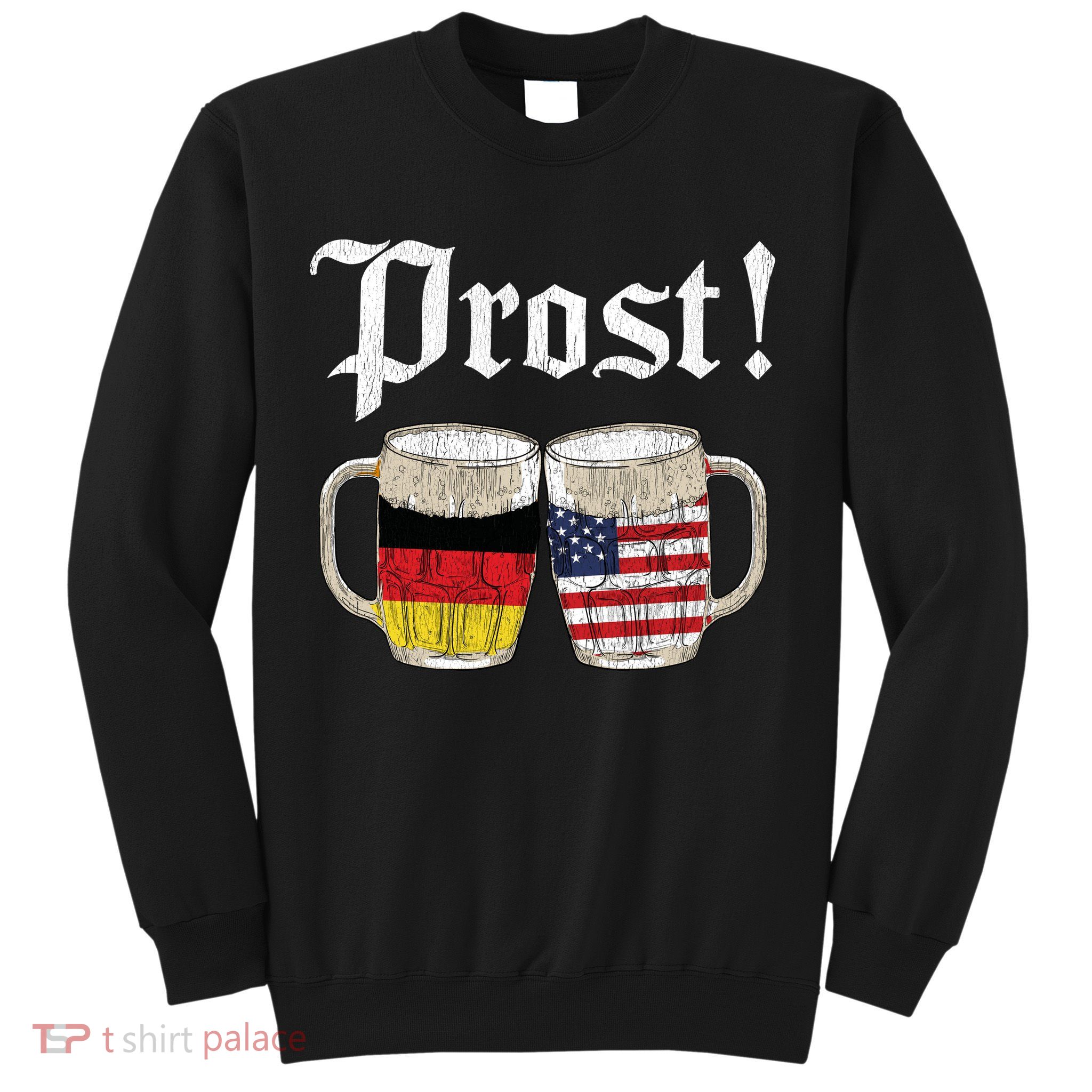 Oktoberfest Holiday Prost Beer German American Flag Sweatshirt