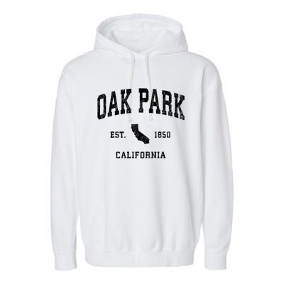 Oak Park California Ca Vintage Athletic Garment-Dyed Fleece Hoodie