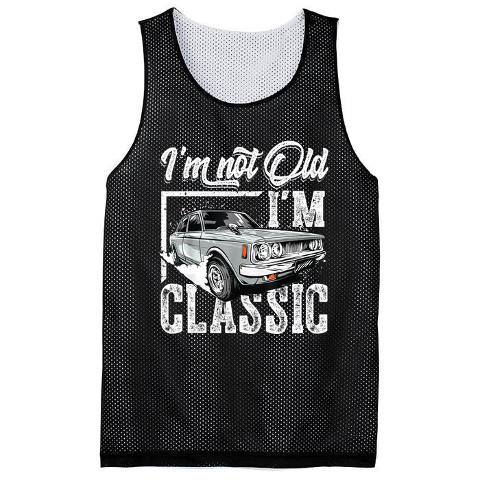 Old People Car Gifts Dad Mom Men Women Im Not Old Im Classic Mesh Reversible Basketball Jersey Tank