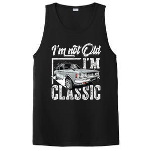 Old People Car Gifts Dad Mom Men Women Im Not Old Im Classic PosiCharge Competitor Tank