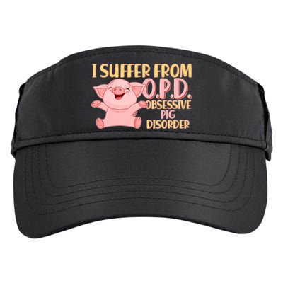 OPD: Obsessive Pig Disorder Adult Drive Performance Visor