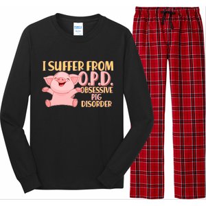 OPD: Obsessive Pig Disorder Long Sleeve Pajama Set