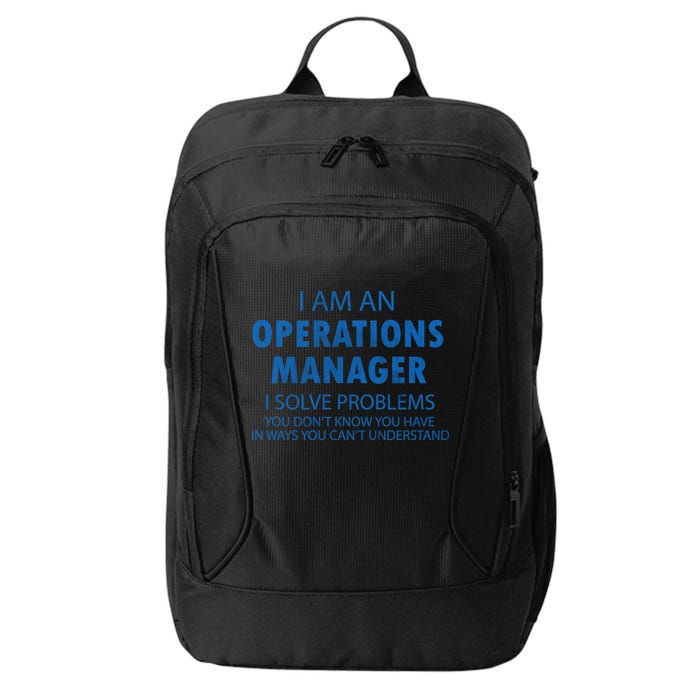 Operations Manager Solve Problems City Backpack