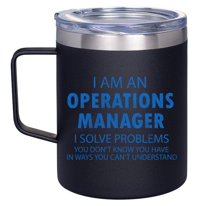 Operations Manager Solve Problems 12oz Stainless Steel Coffee Mug