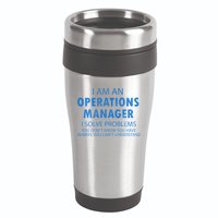 Operations Manager Solve Problems 16oz Travel Tumbler