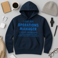 Operations Manager Solve Problems Hoodie