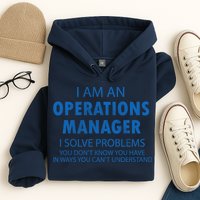 Operations Manager Solve Problems Hoodie