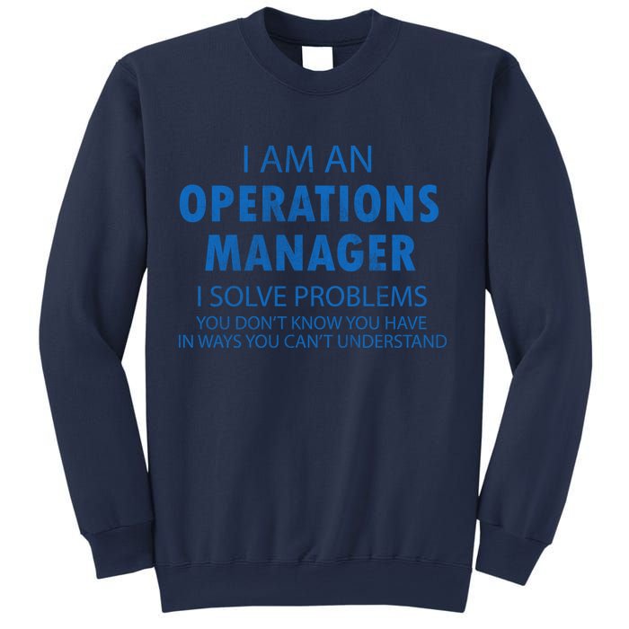 Operations Manager Solve Problems Sweatshirt