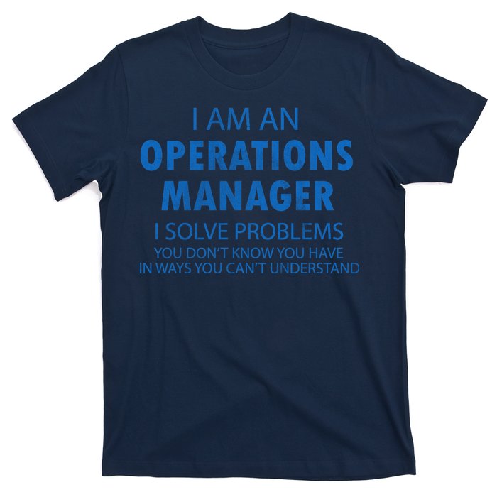 Operations Manager Solve Problems T-Shirt