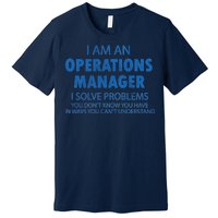 Operations Manager Solve Problems Premium T-Shirt