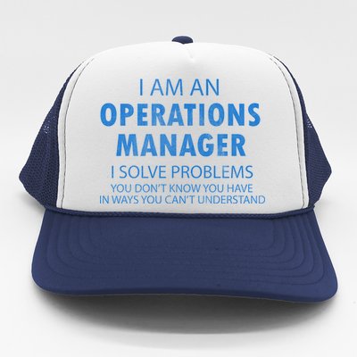 Operations Manager Solve Problems Trucker Hat