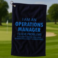 Operations Manager Solve Problems Golf Towel