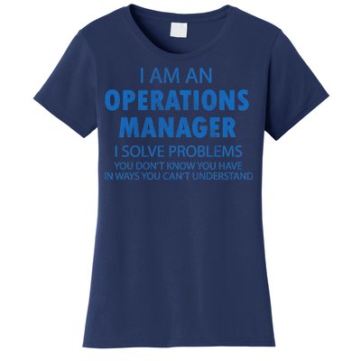 Operations Manager Solve Problems Women's T-Shirt