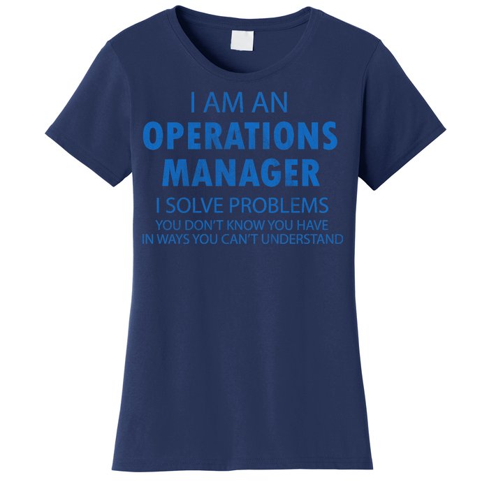 Operations Manager Solve Problems Women's T-Shirt