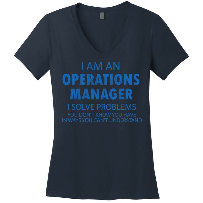 Operations Manager Solve Problems Women's V-Neck T-Shirt