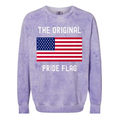 Original Pride Flag Stand For The Flag Colorblast Crewneck Sweatshirt