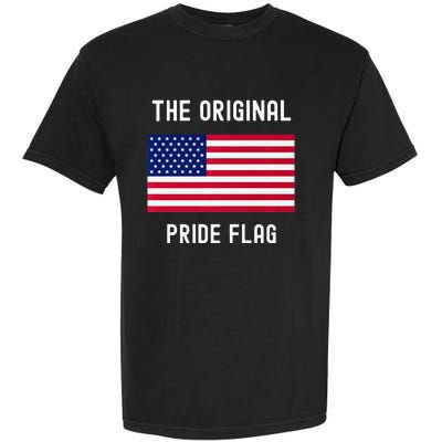 Original Pride Flag Stand For The Flag Garment-Dyed Heavyweight T-Shirt