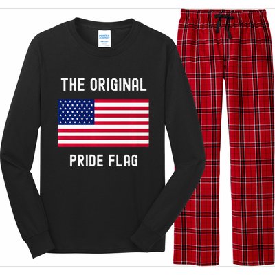 Original Pride Flag Stand For The Flag Long Sleeve Pajama Set