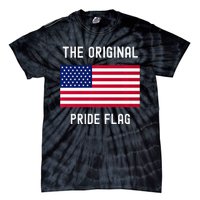 Original Pride Flag Stand For The Flag Tie-Dye T-Shirt