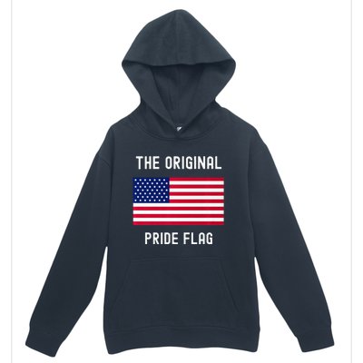 Original Pride Flag Stand For The Flag Urban Pullover Hoodie