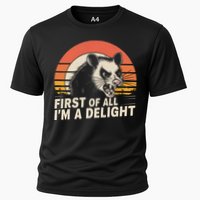 Opossum Possum First Of All IM A Delight Sarcastic Angry Cooling Performance Crew T-Shirt