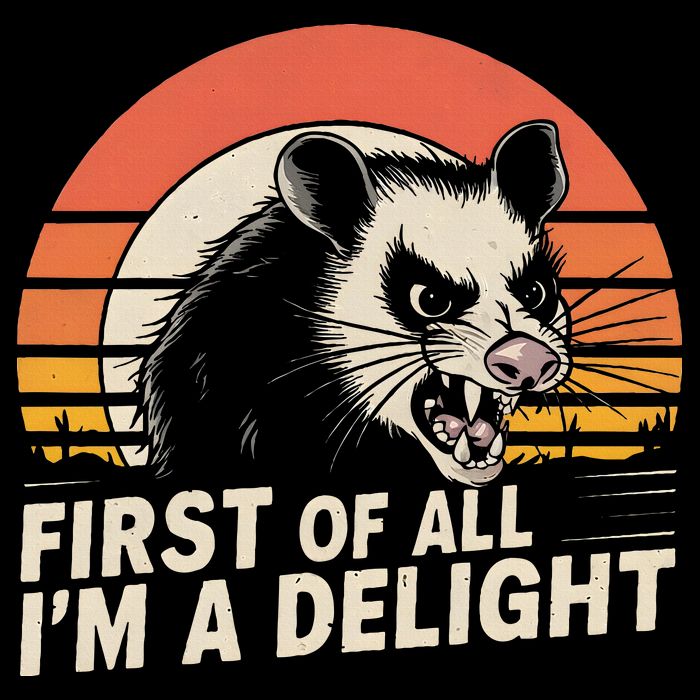 Opossum Possum First Of All IM A Delight Sarcastic Angry Cooling Performance Crew T-Shirt