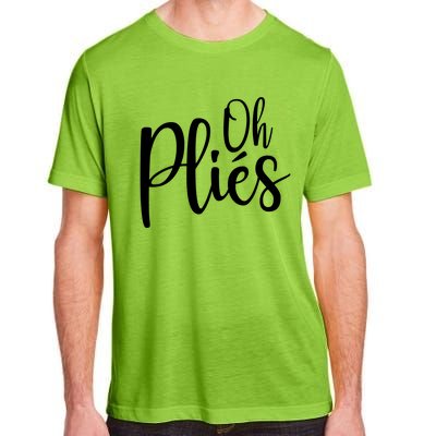 Oh Plies Funny Ballet Dance Instructor Adult ChromaSoft Performance T-Shirt