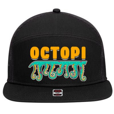 Octopus Pun Funny Octopi Math Geek Nerd Happy Pi Day 314 Great Gift 7 Panel Mesh Trucker Snapback Hat