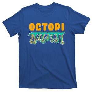 Octopus Pun Funny Octopi Math Geek Nerd Happy Pi Day 314 Great Gift T-Shirt