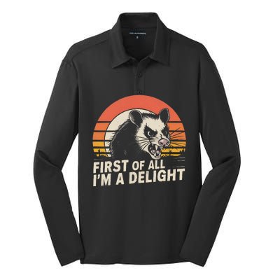 Opossum Possum First Of All IM A Delight Sarcastic Angry Gift Silk Touch Performance Long Sleeve Polo