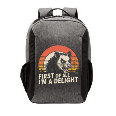 Opossum Possum First Of All IM A Delight Sarcastic Angry Gift Vector Backpack