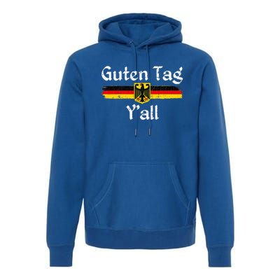 Oktoberfest Prost Guten Tag YAll Premium Hoodie