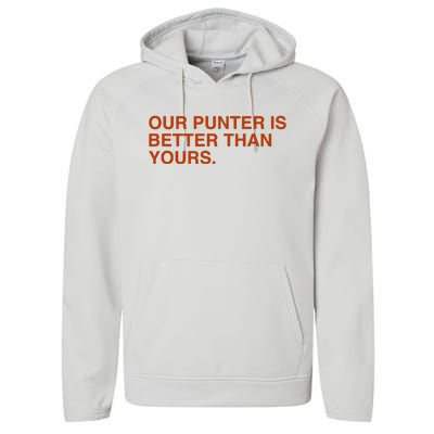 Our Punter Is Better Than Yours Performance Fleece Hoodie