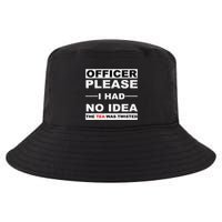 Officer Please I Had No Idea The Tea Was Twisted Cool Comfort Performance Bucket Hat