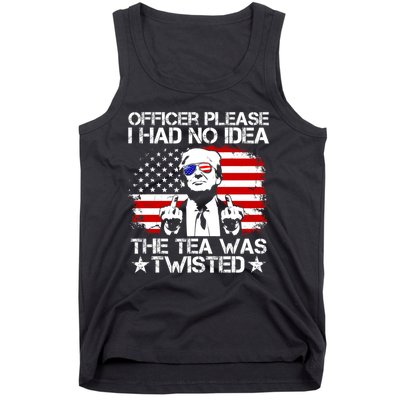 Officer Please I Had No Idea The Tea Twisted Funny Political Saying Tank Top