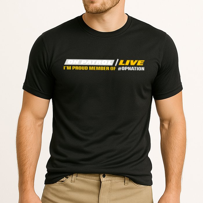 On Patrol I’M A Proud Member Of Opnation Live Cooling Performance Crew T-Shirt