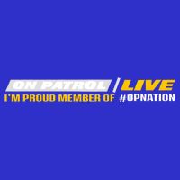 On Patrol I’M A Proud Member Of Opnation Live Toddler T-Shirt