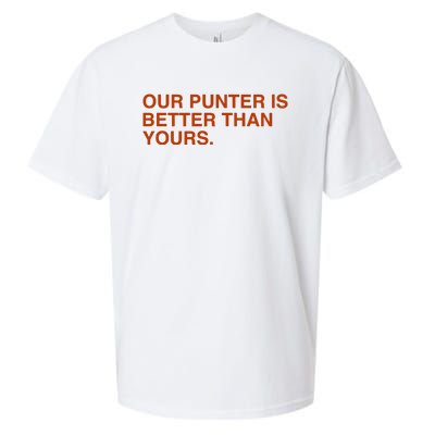 Our Punter Is Better Than Yours Sueded Cloud Jersey T-Shirt