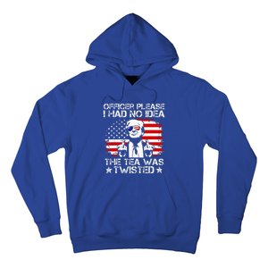 Officer Please I Had No Idea The Tea Twisted Usa Flag Trump Hoodie