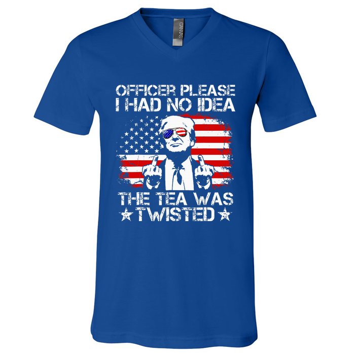 Officer Please I Had No Idea The Tea Twisted Usa Flag Trump V-Neck T-Shirt